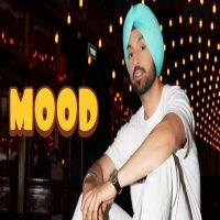 Mood Diljit Dosanjh Mp3 Song Download