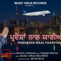 Pardesha Naal Yaarian Karnail Lodhipuria Mp3 Song Download