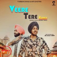 Veere Tere Karke Aman Tahli Mp3 Song Download