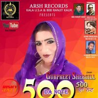 500 Da Note Gurpreet Shergill Mp3 Song Download