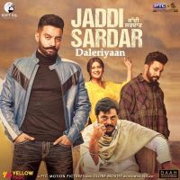 Daleriyaan Dilpreet Dhillon, Sippy Gill Mp3 Song Download