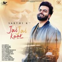 Jai Jai Kaar Sarthi K Mp3 Song Download