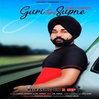 Guri Tere Supne Jugraj Sandhu Mp3 Song Download