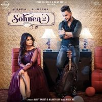 Sohnea 2 Miss Pooja, Millind Gaba Mp3 Song Download