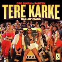 Tere Karke GSD Singh Mp3 Song Download