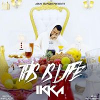 This Is Life Ikka Mp3 Song Download