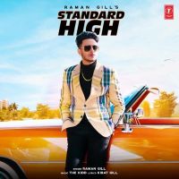 Standard High Raman Gill Mp3 Song Download