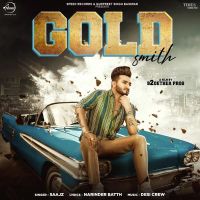 Gold Smith Saajz Mp3 Song Download