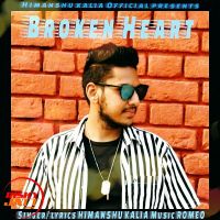 Broken Heart Himanshu Kalia Mp3 Song Download