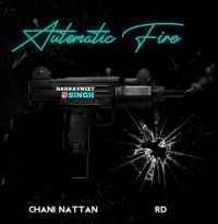 Automatic Fire RD, Chani Nattan Mp3 Song Download