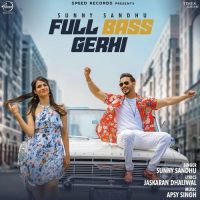 Full Bass Gerhi Sunny Sandhu Mp3 Song Download