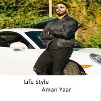 Life Style Aman Yaar Mp3 Song Download