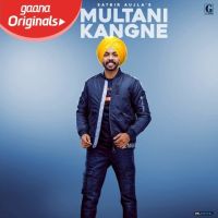 Multani Kangne Satbir Aujla Mp3 Song Download