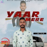 Yaar mere Veet Bhullar Mp3 Song Download