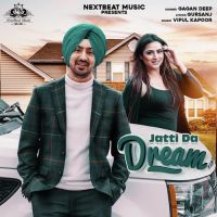 Jatti da Dream Gagan Deep Mp3 Song Download