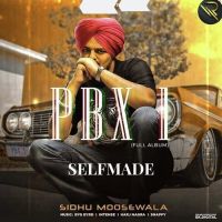 Selfmade (PBX 1) Sidhu Moose Wala Mp3 Song Download