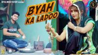 Byah Ka Ladoo Vishavjeet Choudhary Mp3 Song Download