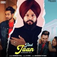 Jind Jaan Gurdass Gill Mp3 Song Download