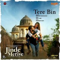 Tere Bin (Jinde Meriye) Abhijeet Srivastava Mp3 Song Download