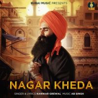 Nagar Kherha Kanwar Grewal Mp3 Song Download