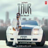 Taur Tere Bai Di Ladi Singh Mp3 Song Download