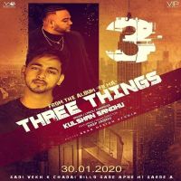 Three Things Kulshan Sandhu, Deep Jandu Mp3 Song Download