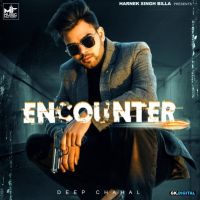 Encounter Deep Chahal Mp3 Song Download