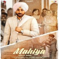 Mahiya Ranjit Bawa Mp3 Song Download