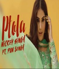 Ptola Mickey Singh, PAM Sengh Mp3 Song Download