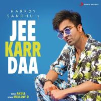 Jee Karr Daa Harrdy Sandhu Mp3 Song Download