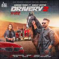 Drivery 2 Gurman Paras, Gurlez Akhtar Mp3 Song Download