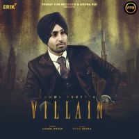 Villain Anmol Preet Mp3 Song Download