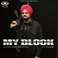 My Block Sidhu Moose Wala Mp3 Song Download