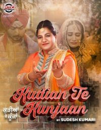 Kudiyan Te Kunjaan Sudesh Kumari Mp3 Song Download