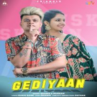 Gediyaan Muskan Chopra, Shawn Mp3 Song Download