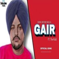 Gair Sidhu Moose Wala Mp3 Song Download