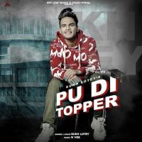 Pu Di Topper Sukh Lotey Mp3 Song Download