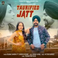 Taurified Jatt Sudesh Kumari, Dilbag Sandhu Mp3 Song Download