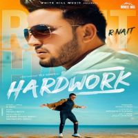 Hard Work R Nait Mp3 Song Download