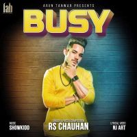 Busy RS Chauhan Mp3 Song Download