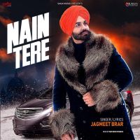 Nain Tere Jagmeet Brar Mp3 Song Download