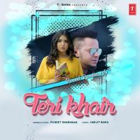 Teri Khair Puneet Randhawa Mp3 Song Download