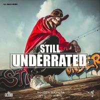 Still Underrated Pinder Sahota Mp3 Song Download