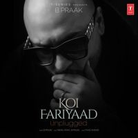 Koi Fariyaad Unplugged B Praak Mp3 Song Download