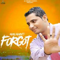 Forgot Kamal Kamboj Mp3 Song Download