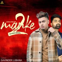 Manke 2 Rajveer Sahota, Jassa Dhillon Mp3 Song Download