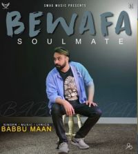 Bewafa Soulmate Babbu Maan Mp3 Song Download