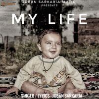 My Life Joban Sarkaria Mp3 Song Download