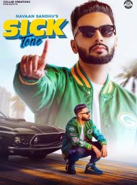 Sick Tone Navaan Sandhu Mp3 Song Download