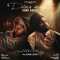 Dina Nath Suno Ardas Khan Saab, Varinder Sandhu Mp3 Song Download